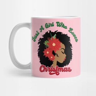 Just a Girl Who Loves Christmas, Black Woman Mug